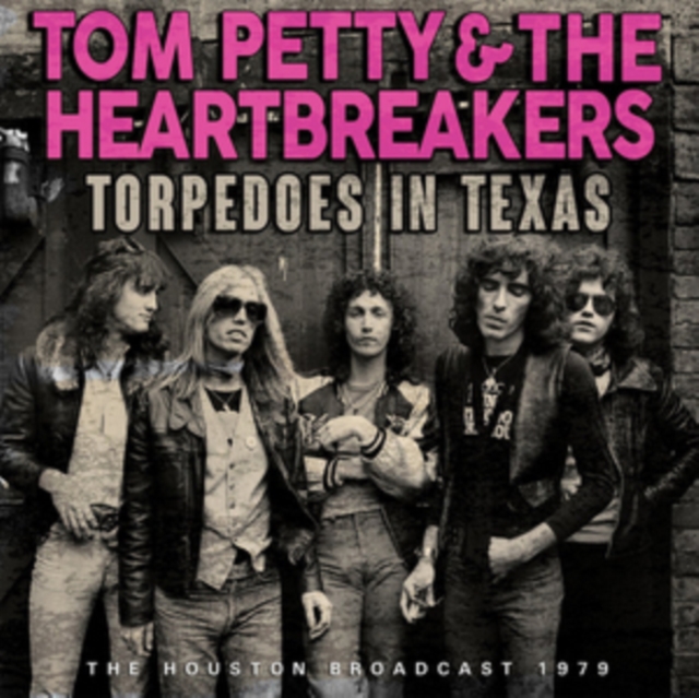 Torpedoes in Texas: The Houston Broadcast 1979, CD / Album Cd