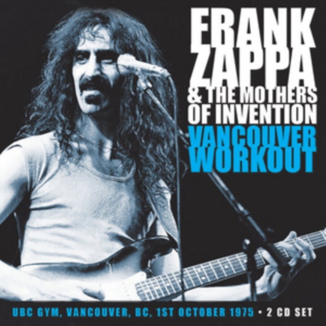Vancouver Workout: UBC Gym, Vancouver, BC, 1st October 1975, CD / Album Cd