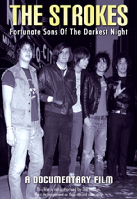The Strokes: Fortunate Sons of the Darkest Night, DVD DVD