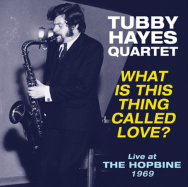 What Is This Thing Called Love?: Live at the Hopbine 1969, Vinyl / 12" Album Vinyl