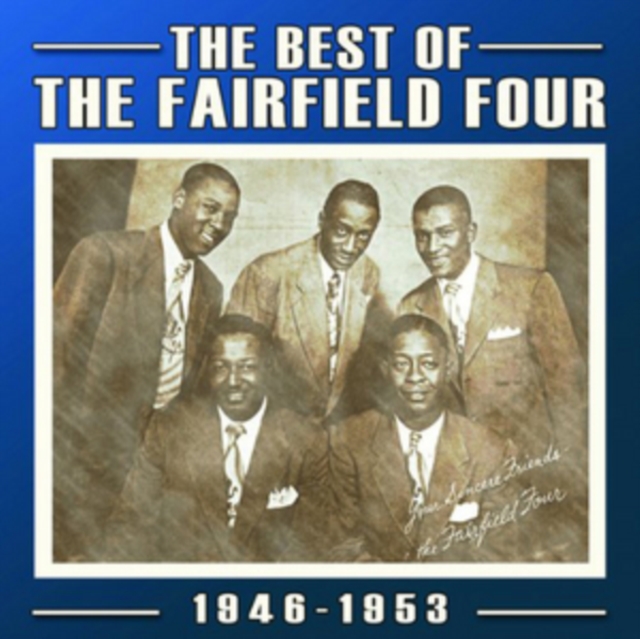 The Best of the Fairfield Four: 1946-1953, CD / Album Cd