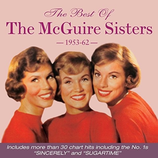 The Best of the McGuire Sisters: 1953-62, CD / Album Cd
