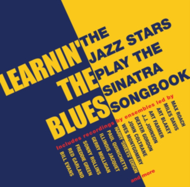 Learnin' the Blues: The Jazz Stars Play the Sinatra Songbook, CD / Album Cd