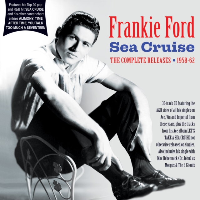 Sea Cruise: The Complete Releases 1958-62, CD / Album Cd