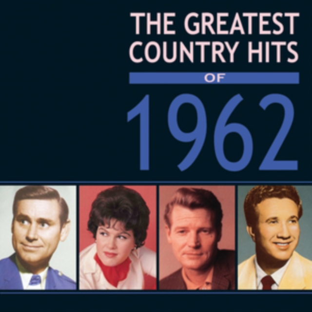 The Greatest Country Hits of 1962, CD / Album Cd