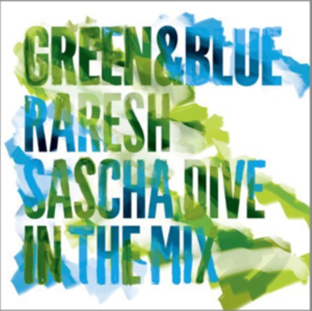 Green & Blue 2011: Mixed By Raresh and Sascha, CD / Album Cd
