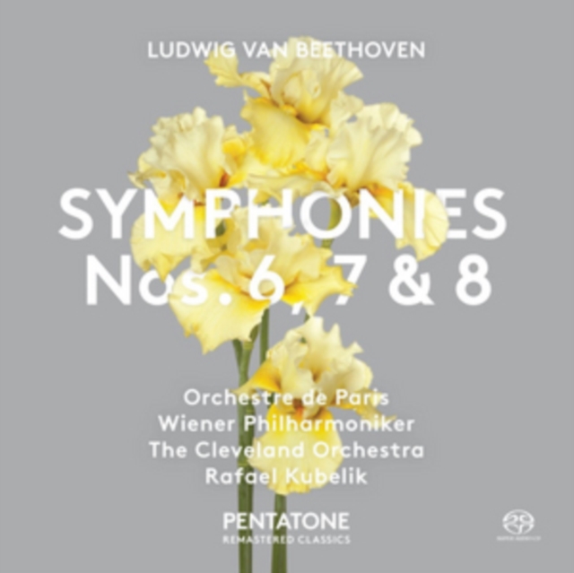 Ludwig Van Beethoven: Symphonies Nos. 6, 7 & 8, SACD Cd