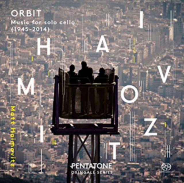 Orbit: Music for Solo Cello 1945-2014, SACD Cd