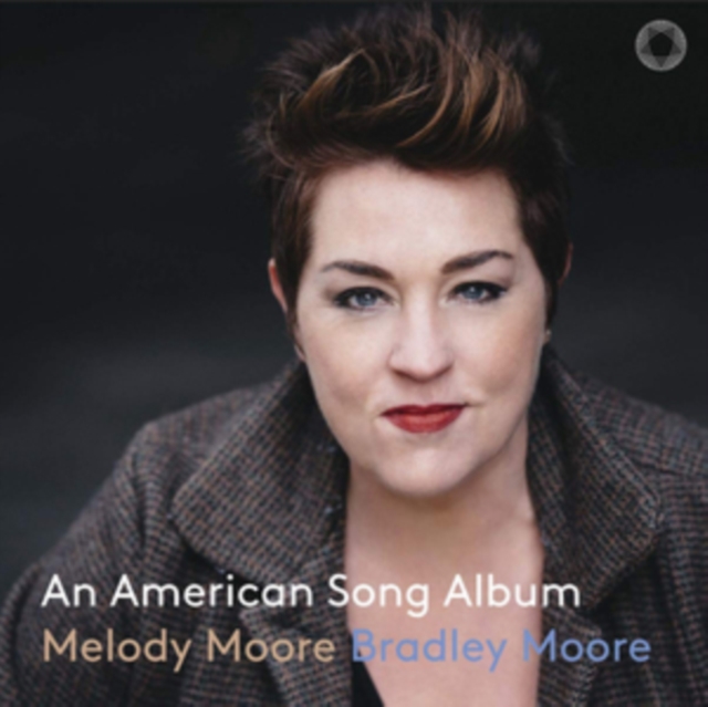 Melody Moore/Bradley Moore: An American Song Album, SACD / Hybrid Cd