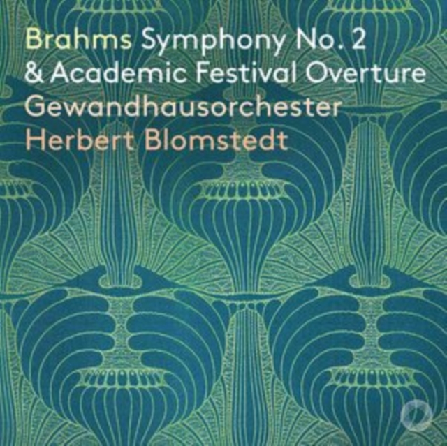 Brahms: Symphony No. 2 & Academic Festival Overture, CD / Album Cd
