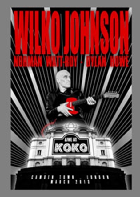 Wilko Johnson: Live at Koko, Camden Town, London, DVD DVD