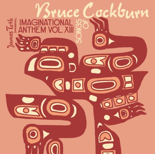 Imaginational Anthem: Songs of Bruce Cockburn, Vinyl / 12" Album Vinyl