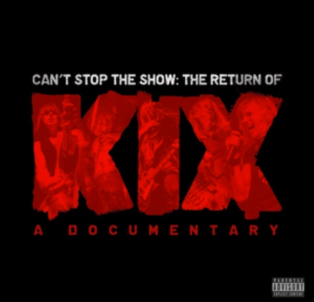 Can't Stop the Show - The Return of KIX, DVD DVD
