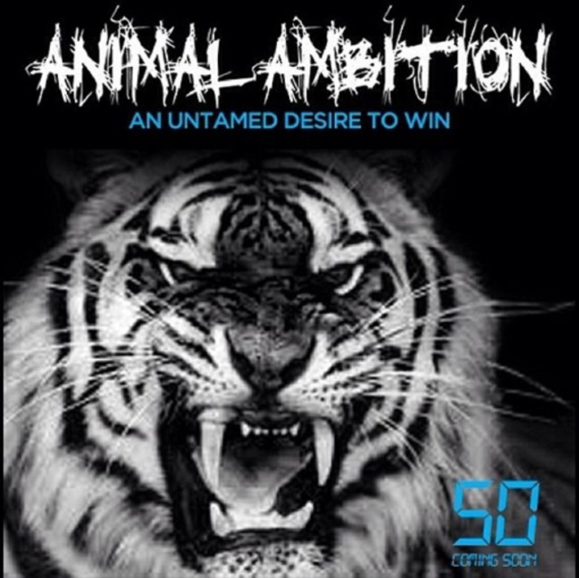 Animal Ambition: An Untamed Desire to Win, CD / Album Cd