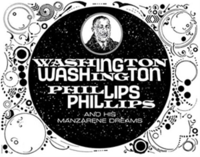 Washington Phillips and His Manzarene Dreams, CD / with Book Cd