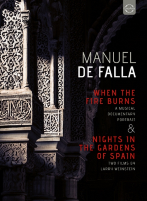 Manuel de Falla: When the Fire Burns/Nights in the Gardens Of..., DVD DVD