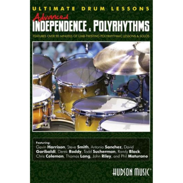 Ultimate Drum Lessons: Advanced Independence and Polyrhythms, DVD  DVD