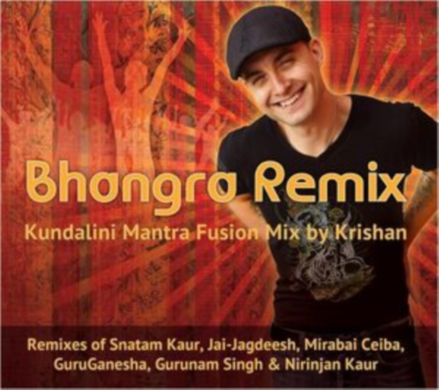 Bhangre Remix: Kundalini Mantra Fusion Mix By Krishan, CD / Album Cd