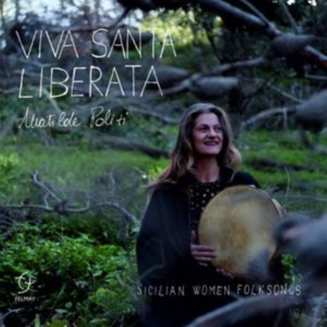 Viva Santa Liberata: Sicilian Women Folksongs, CD / Album Cd