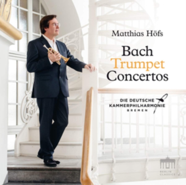 Bach: Trumpet Concertos, CD / Album Digipak Cd