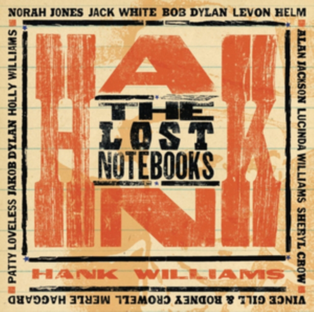 The Lost Notebooks of Hank Williams, CD / Album Cd