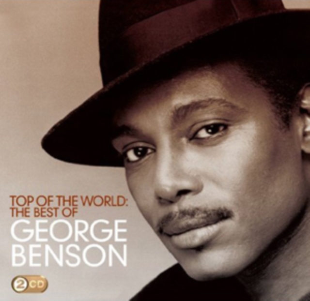 Top of the World: The Best of George Benson, CD / Album Cd