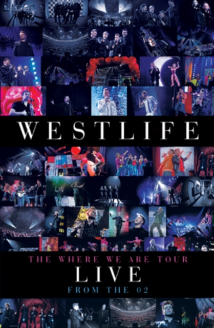 Westlife: The Where We Are Tour - Live at the O2, DVD  DVD