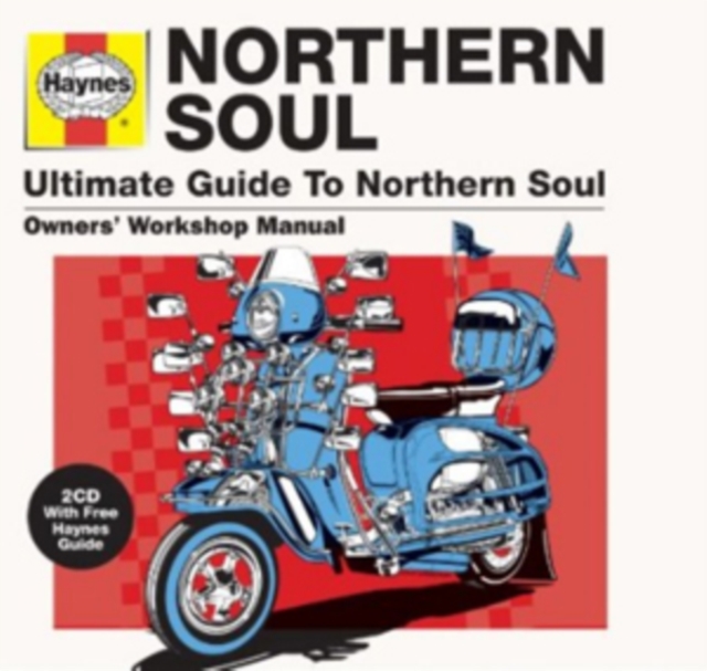 Haynes Northern Soul: Ultimate Guide to Northern Soul, CD / Album Cd