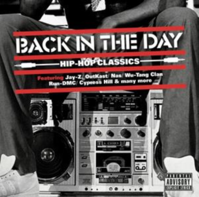 Back in the Day: Hip Hop Classics, CD / Album Cd