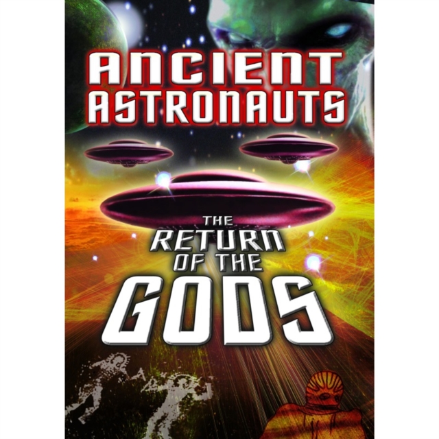 Ancient Astronauts: The Return of the Gods, DVD  DVD