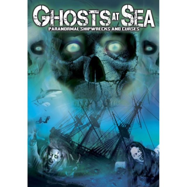 Ghosts at Sea - Paranormal Shipwrecks and Curses, DVD DVD