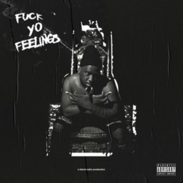 Fuck Yo Feelings, CD / Album Cd