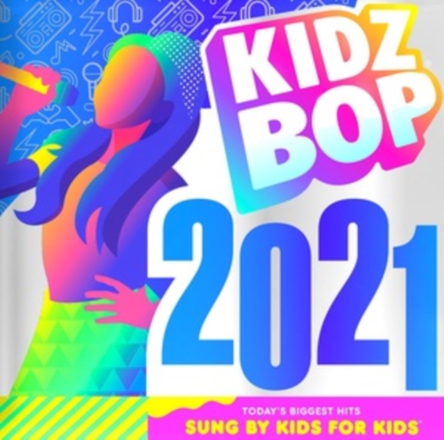 Kidz Bop 2021, CD / Album Cd