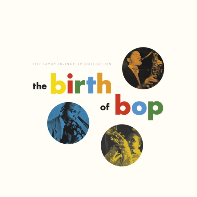 The Birth of Bop: The Savoy 10-inch LP Collection, CD / Album Digipak Cd