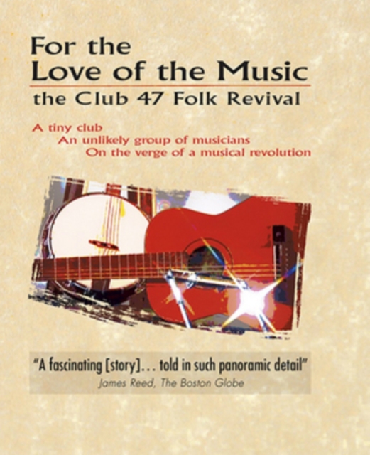 For the Love for Music - The Club 47 Folk Revival, DVD  DVD