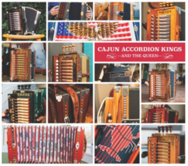Cajun Accordio Kings (And the Queen), CD / Album Cd