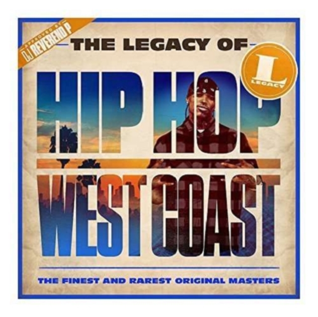 The Legacy of Hip Hop West Coast, CD / Album Cd