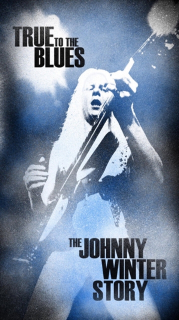 True to the Blues: The Johnny Winter Story, CD / Box Set Cd