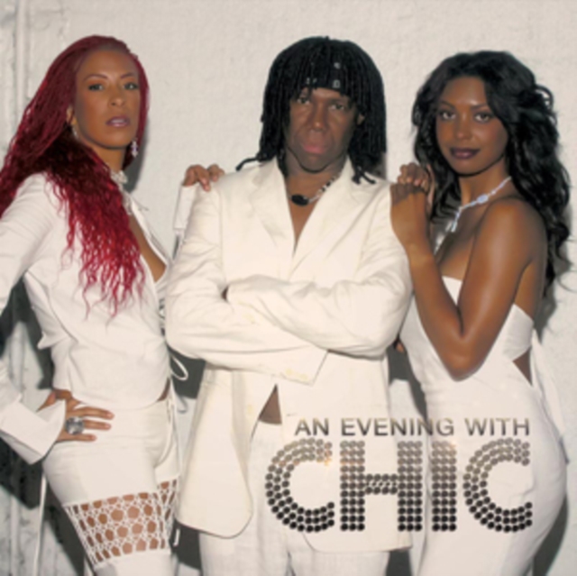 An Evening With Chic, CD / Album Cd