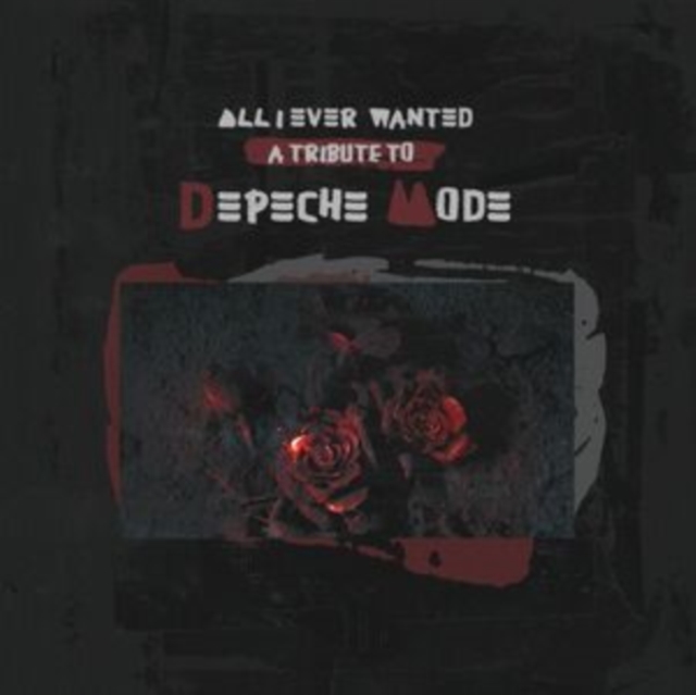 All I Ever Wanted: A Tribute to Depeche Mode, Vinyl / 12" Album Coloured Vinyl Vinyl