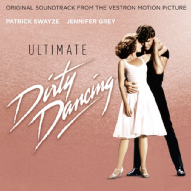 Ultimate Dirty Dancing, CD / Album Cd