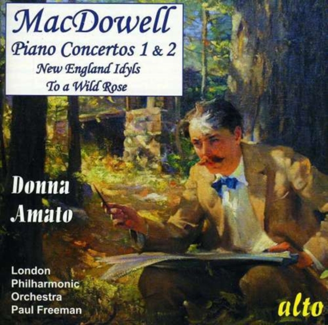 MacDowell: Piano Concertos 1 & 2/New England Idyls/To a Wild Rose, CD / Album Cd