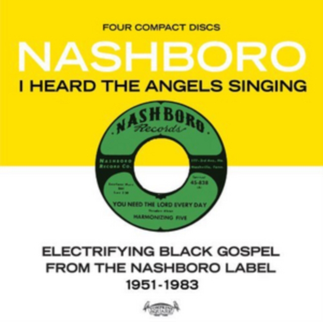 Nashboro - I Heard the Angels Sing: Electrifying Black Gospel from the Nashboro Label 1951-1983, CD / Box Set Cd