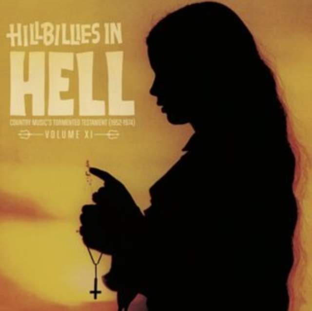 Hillbillies in Hell: Country Music's Tormented Testament (1952-1974), Vinyl / 12" Album Vinyl