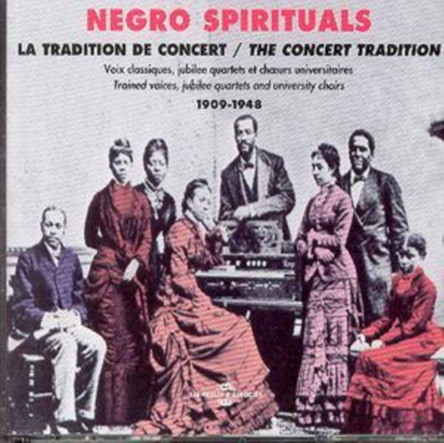 Negro Spirituals: LA TRADITION DE / CONCERT TRADITION 1909-1948, CD / Album Cd