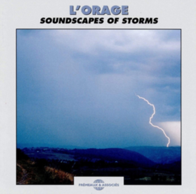 L'orage: Soundscapes of Storms, CD / Album Cd