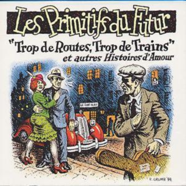 'Trop De Routes, Trop De Trains': et autres Histoires D'Amour, CD / Album Cd
