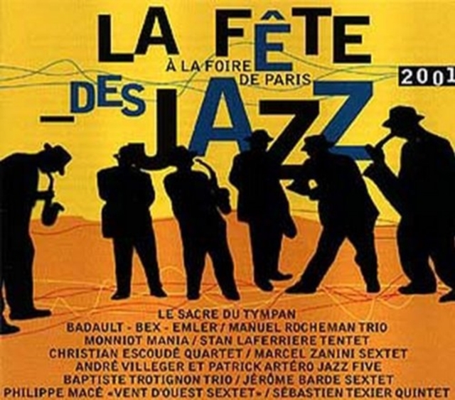 La Fete Des Jazz: A La Foire De Paris, CD / Album Cd