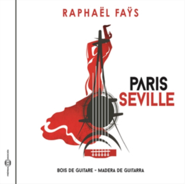 Paris-Séville (Bois De Guitare-Madera De Guitarra), CD / Album Cd