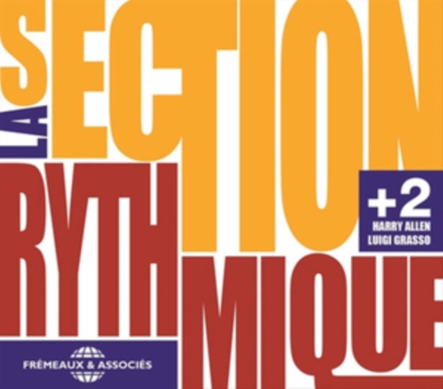 La Section Rythmique + 2, CD / Album Cd